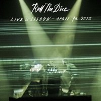 Thumbnail for the Roll the Dice - Live in Lisbon: April 4, 2012 link, provided by host site
