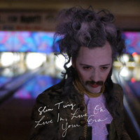 Thumbnail for the Slim Twig - Live In, Live On Your Era link, provided by host site