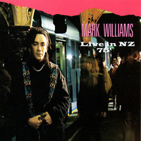 Thumbnail for the Mark Williams - Live in New Zealand '75 link, provided by host site