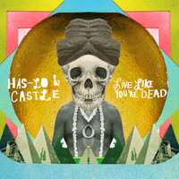 Thumbnail for the Has-Lo - Live Like You're Dead link, provided by host site