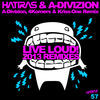 Thumbnail for the A-Divizion - Live Loud Remixes link, provided by host site