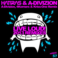 Thumbnail for the Hatiras - Live Loud Remixes link, provided by host site