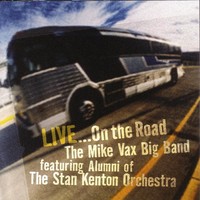 Thumbnail for the Mike Vax - Live On The Road link, provided by host site