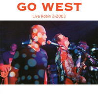 Thumbnail for the Go West - Live Robin 2-2003 link, provided by host site