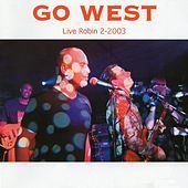 Thumbnail for the Go West - Live Robin 2 link, provided by host site