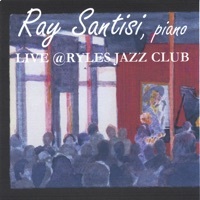 Thumbnail for the Ray Santisi - Live @ Ryles Jazz Club link, provided by host site