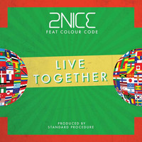 Thumbnail for the 2 Nice - Live Together link, provided by host site