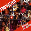 Thumbnail for the Fathead - Livelier Than Ever! link, provided by host site