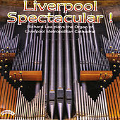 Thumbnail for the Richard Lea - Liverpool Spectacular! /The Organ of Liverpool Metropolitan Cathedral link, provided by host site