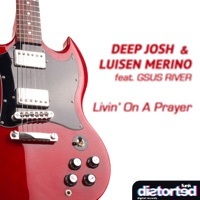 Thumbnail for the Deep Josh - Livin' On a Prayer [Distorted Funk Mix] link, provided by host site