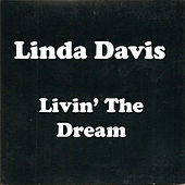 Thumbnail for the Linda Davis - Livin' the Dream link, provided by host site