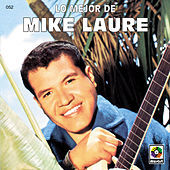 Thumbnail for the Mike Laure - Lo Mejor De - Mike Laure link, provided by host site