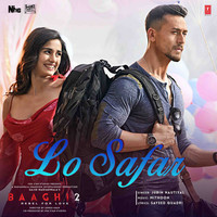 Thumbnail for the Jubin Nautiyal - Lo Safar (From "Baaghi 2") link, provided by host site