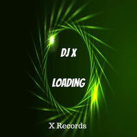 Thumbnail for the Dj X - Loading (Radio Edit) link, provided by host site