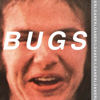 Thumbnail for the Bugs - Loaner link, provided by host site