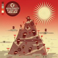Thumbnail for the Sacha Robotti - Loca Lola link, provided by host site