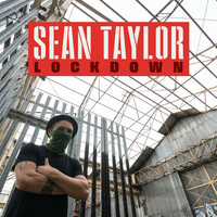 Thumbnail for the Sean Taylor - Lockdown link, provided by host site