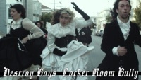 Thumbnail for the Destroy Boys - Locker Room Bully link, provided by host site