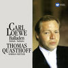 Thumbnail for the Thomas Quasthoff - Loewe: Ballades link, provided by host site