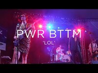 Thumbnail for the PWR BTTM - 'Lol' SXSW 2017 link, provided by host site