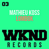 Thumbnail for the Mathieu Koss - Lombok link, provided by host site