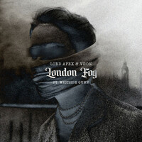 Thumbnail for the Lord Apex - London Fog link, provided by host site