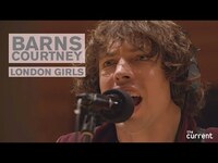 Thumbnail for the Barns Courtney - London Girls (Live at The Current) link, provided by host site