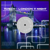 Thumbnail for the Tosch - London @ Night link, provided by host site