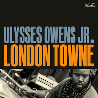 Thumbnail for the Ulysses Owens Jr. - London Towne link, provided by host site