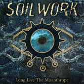 Thumbnail for the Soilwork - Long Live the Misanthrope link, provided by host site