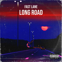 Thumbnail for the Fast Lane - Long Road link, provided by host site