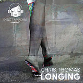 Thumbnail for the Chris Thomas - Longing link, provided by host site