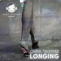 Thumbnail for the Chris Thomas - Longing link, provided by host site