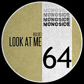Thumbnail for the Fex - Look At Me link, provided by host site