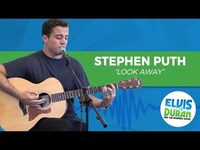 Thumbnail for the Stephen Puth - "Look Away" | Elvis Duran Live link, provided by host site