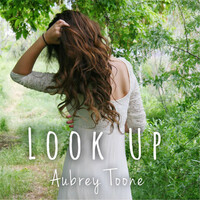 Thumbnail for the Aubrey Toone - Look Up link, provided by host site