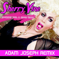 Thumbnail for the Sherry Vine - Looking for Good Time (Adam Joseph Remix) link, provided by host site