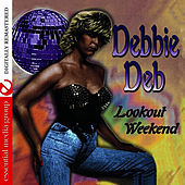 Thumbnail for the Debbie Deb - Lookout Weekend link, provided by host site