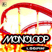 Thumbnail for the Monoloop - Loopin' (Remixes) link, provided by host site
