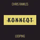 Thumbnail for the Chris Rawles - Looping link, provided by host site