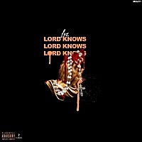 Thumbnail for the &lez - Lord Knows link, provided by host site