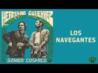 Thumbnail for the Hermanos Gutiérrez - "Los Navegantes" link, provided by host site