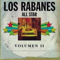 Thumbnail for the Los Rabanes - Los Rabanes All Star, Vol. 2 link, provided by host site