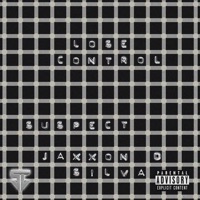 Thumbnail for the Suspect OTB - Lose Control link, provided by host site