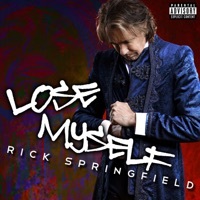 Thumbnail for the Rick Springfield - Lose Myself link, provided by host site