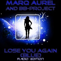 Thumbnail for the Marq Aurel - Lose You Again (Blue) [Radio Edition] link, provided by host site