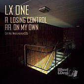 Thumbnail for the LX One - Losing Control / On My Own link, provided by host site