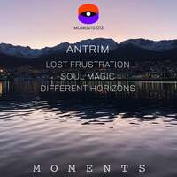 Thumbnail for the Antrim - Lost Frustration /Soul Magic / Different Horizons link, provided by host site