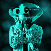 Thumbnail for the Drunken Logic - Lost In February link, provided by host site