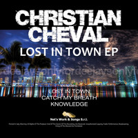 Thumbnail for the Christian Cheval - Lost In Town link, provided by host site